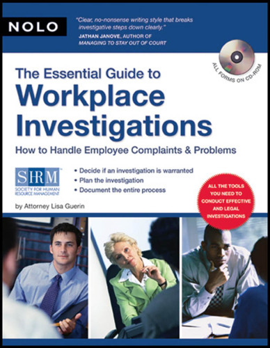 The Essential Guide to Workplace Investigations: How to Handle Employee Complaints & Problems