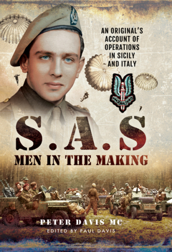 SAS--men in the making: an original's account of operations in Sicily and Italy