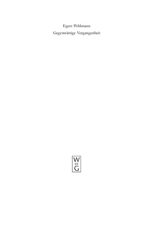 Gegenwärtige Vergangenheit: Ausgewählte Kleine Schriften