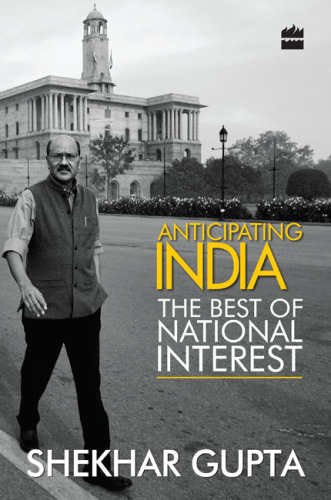 Anticipating India: the best of national interest