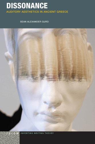 Dissonance: auditory aesthetics in ancient Greece