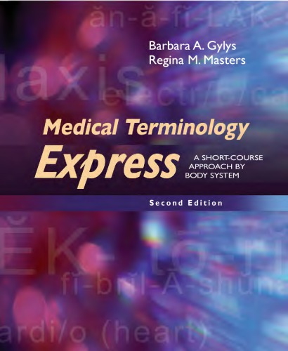 Medical terminology express: a short-course approach by body system