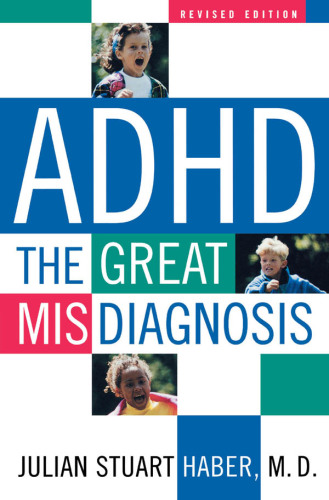 ADHD: the great misdiagnosis