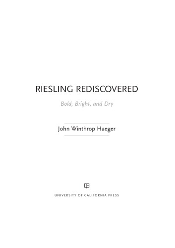 Riesling rediscovered: bold, bright, and dry