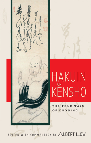 Hakuin on kensho: the four ways of knowing