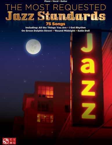 The Most Requested Jazz Standards Songbook