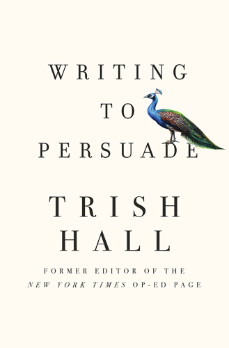 Writing to persuade: how to bring people over to your side