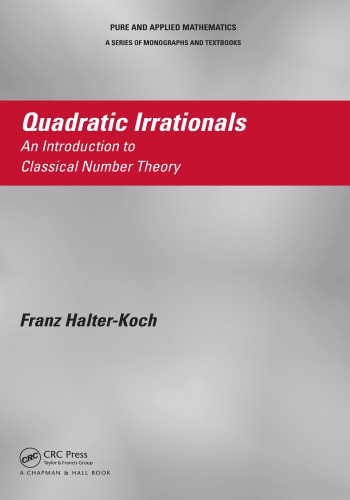 Quadratic irrationals an introduction to classical number theory