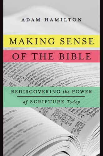 Making sense of the Bible: rediscovering the power of scripture today