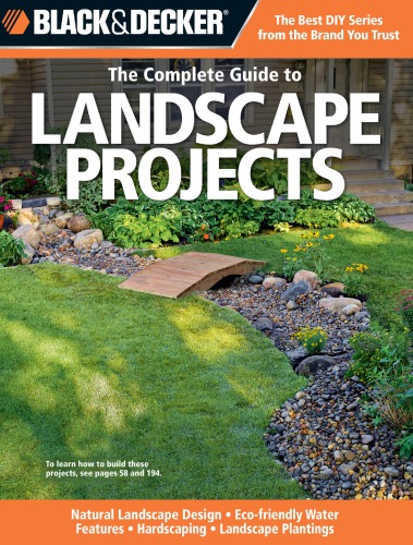 Black & Decker The Complete Guide to Landscape Projects