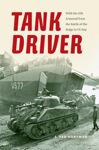 Tank driver: with the 11th Armored from the Battle of the Bulge to VE Day