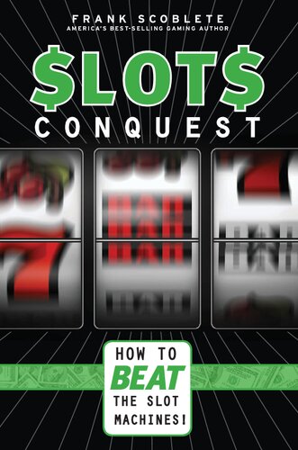 Slots Conquest: How to Beat the Slot Machines!