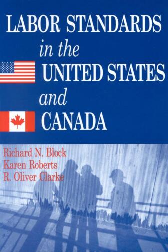 Labor Standards in the United States and Canada