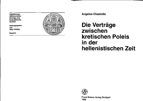 Die Vertrage zwischen kretischen Poleis in der hellenistischen Zeit