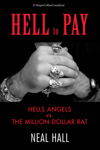 Hell to pay: hells angels vs. the million-dollar rat