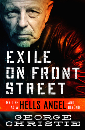 Exile on Front Street: my life as a Hells Angel ... and beyond