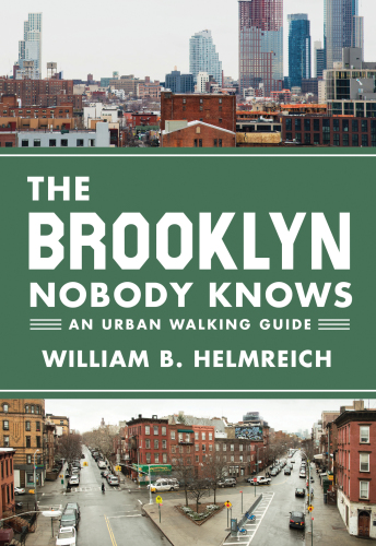 The Brooklyn nobody knows: an urban walking guide