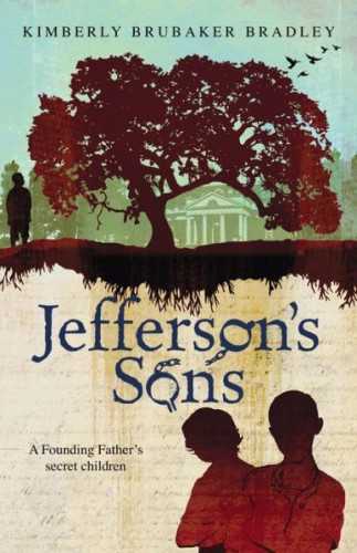 Jefferson's Sons: A Founding Father's Secret Children
