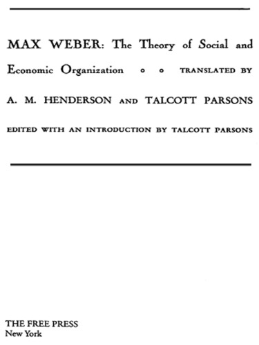 The Theory of Social and Economic Organization