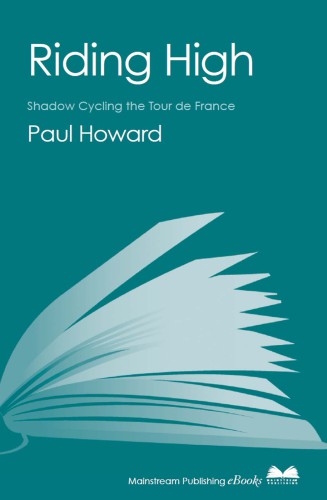 Riding High: Shadow Cycling the Tour de France