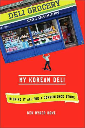 My Korean deli: risking it all for a convenience store