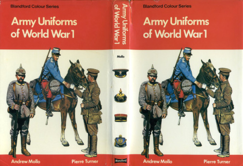 Army Uniforms of World War I: European and United States Armies and Aviation Services