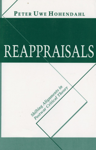Reappraisals: shifting alignments in postwar critical theory