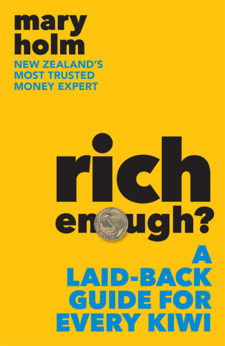 Rich enough?: a laid-back guide for every Kiwi