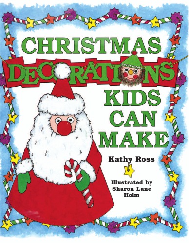 Christmas Decorations Kids Can Make