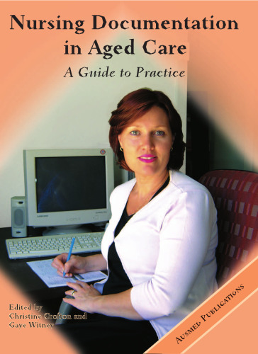 Nursing Documentation in Aged Care: A Guide to Practice