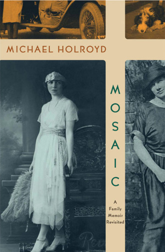 Mosaic: a family memoir revisited
