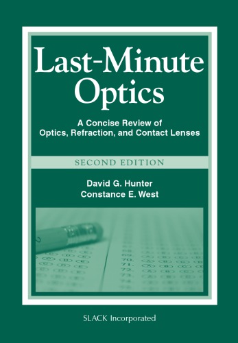 Last-Minute Optics: a Concise Review of Optics, Refraction, and Contact Lenses