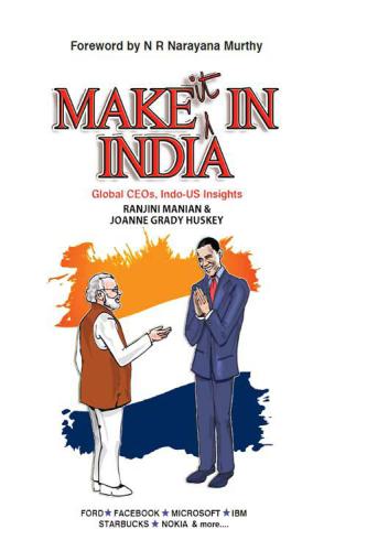 Make it in India: Global CEOs, Indo-US Insights