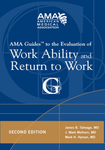 AMA Guide to the Evaluation of Work Ability and Return to Work