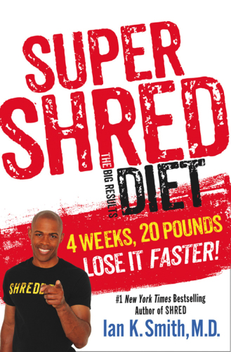 SUPER SHRED: The Big Results Diet