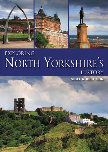 Exploring North Yorkshire's History