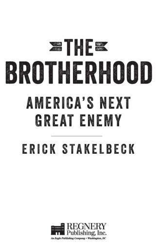 The Brotherhood: America's Next Great Enemy