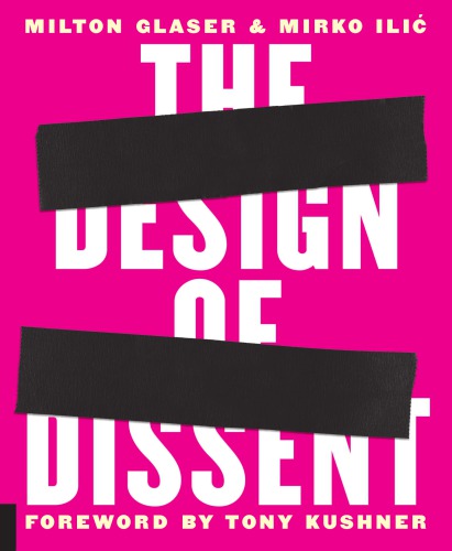 The Design of Dissent: Socially and Politically Driven Graphics