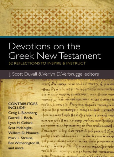 Devotions on the Greek New Testament: 52 reflections to inspire and instruct
