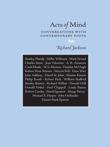 Acts of Mind Conversations with Contemporary Poets
