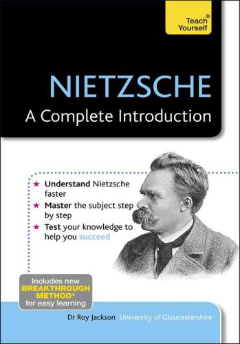 Nietzsche: a complete introduction