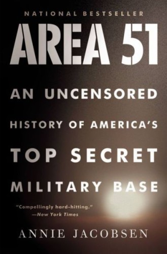 Area 51: An Uncensored History of America's Top Secret