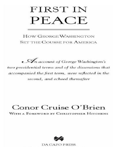 First in peace: how George Washington set the course for America