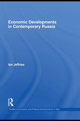 Economic Developments in Contemporary Russia