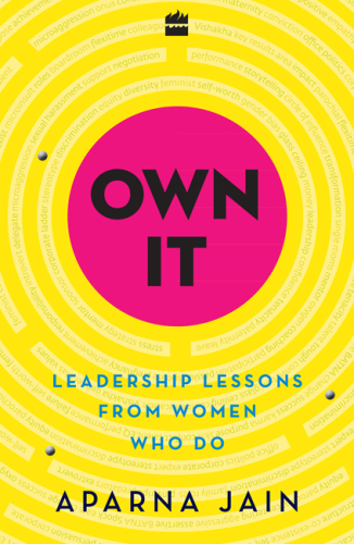 Own it: leadership lessons from women who do