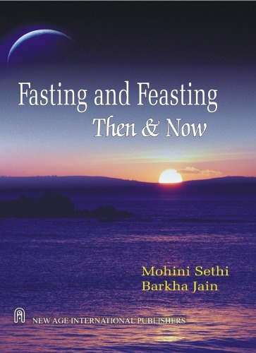 Fasting and feasting then and now