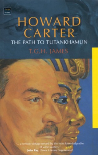 Howard Carter: the Path to Tutankhamun