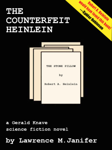 Gerald Knave: The Counterfeit Heinlein