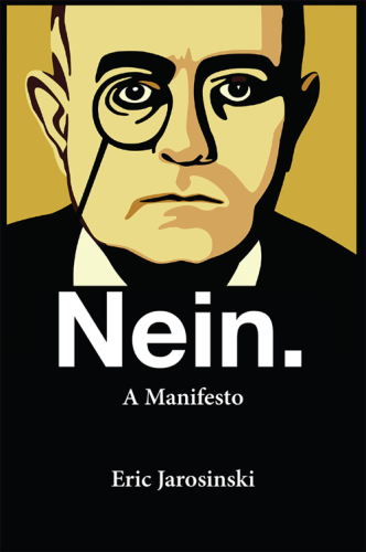 Nein.: a manifesto