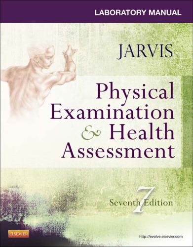 Laboratory manual [to accompany] Physical examination & health assessment